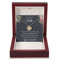 Load image into Gallery viewer, To My Gorgeous Wife- You are Beautiful- Love Knot Necklace
