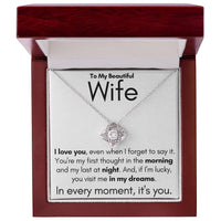 Load image into Gallery viewer, To My Beautiful Wife- In My Dreams- Necklace (White background)
