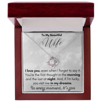Load image into Gallery viewer, To My Beautiful Wife- In My Dreams- Necklace
