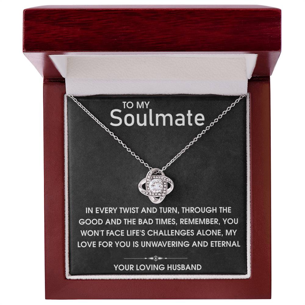 To My Soulmate- Eternal Love- Necklace