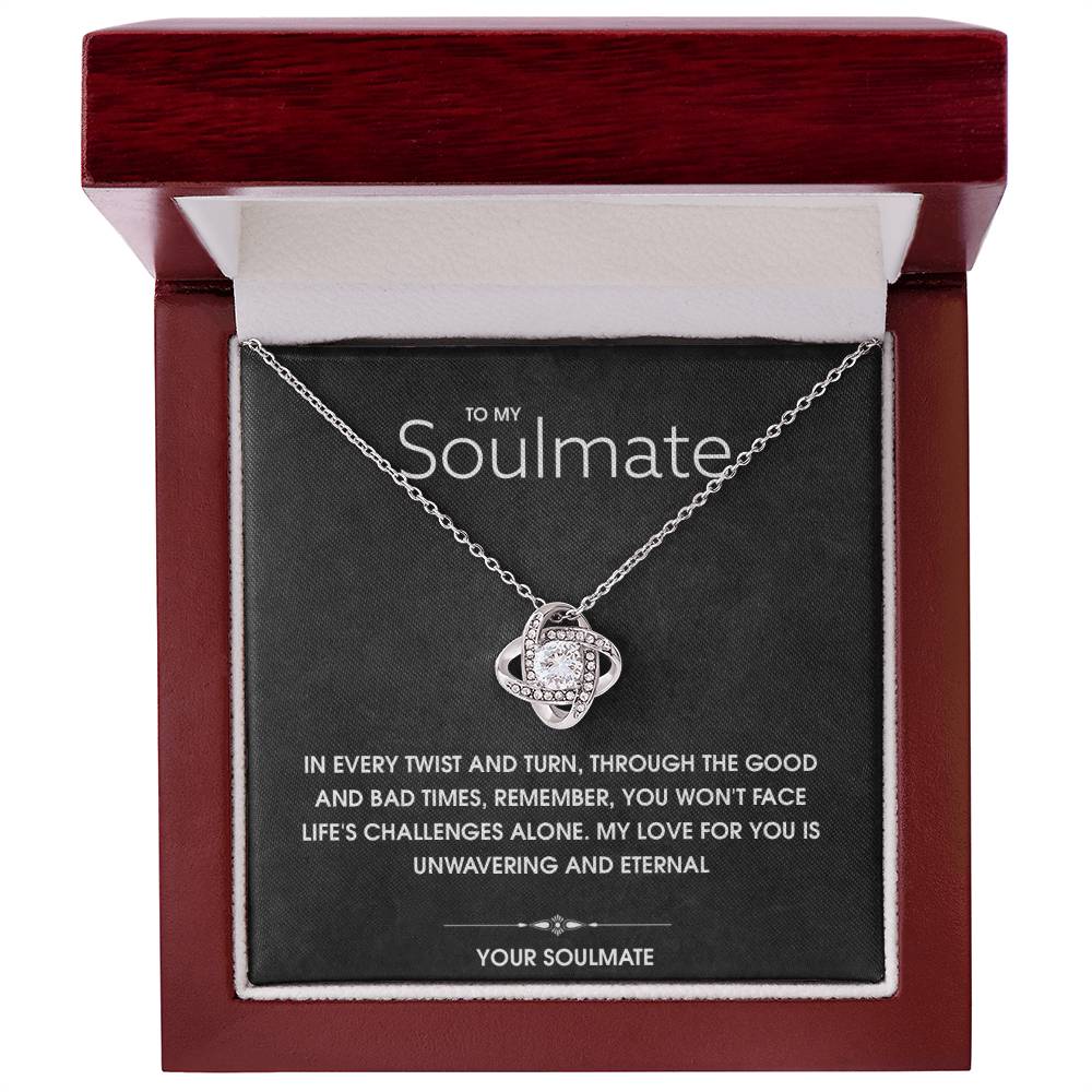 To My Soulmate- Eternal Love- Love Knot Necklace