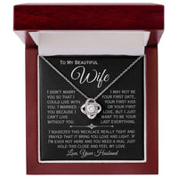 Load image into Gallery viewer, To My Beautiful Wife- I Can&#39;t Live Without You- Love Necklace ( Black)
