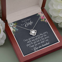 Load image into Gallery viewer, To My Gorgeous Wife- You are Beautiful- Love Knot Necklace
