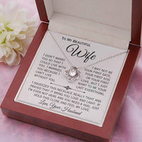 Load image into Gallery viewer, To My Beautiful Wife- I Can&#39;t Live Without You- Love Necklace
