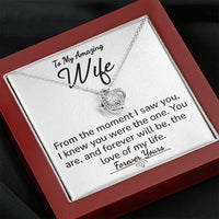 Load image into Gallery viewer, To My Amazing Wife- Forever Yours- Love Knot Necklace
