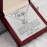 Load image into Gallery viewer, To My Wife- My Rock, My Love, My Everything- Love Knot Necklace
