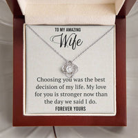 Load image into Gallery viewer, To My Amazing Wife- Forever Yours- Love knot Necklace
