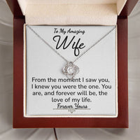 Load image into Gallery viewer, To My Amazing Wife- Forever Yours- Love Knot Necklace
