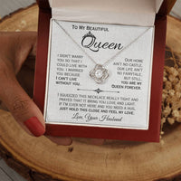 Load image into Gallery viewer, To My Queen- I Can&#39;t Live Without You- Love Necklace
