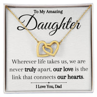 Load image into Gallery viewer, To My Amazing Daughter- Never Truly Apart- Heart Necklace
