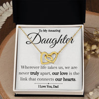 Load image into Gallery viewer, To My Amazing Daughter- Never Truly Apart- Heart Necklace
