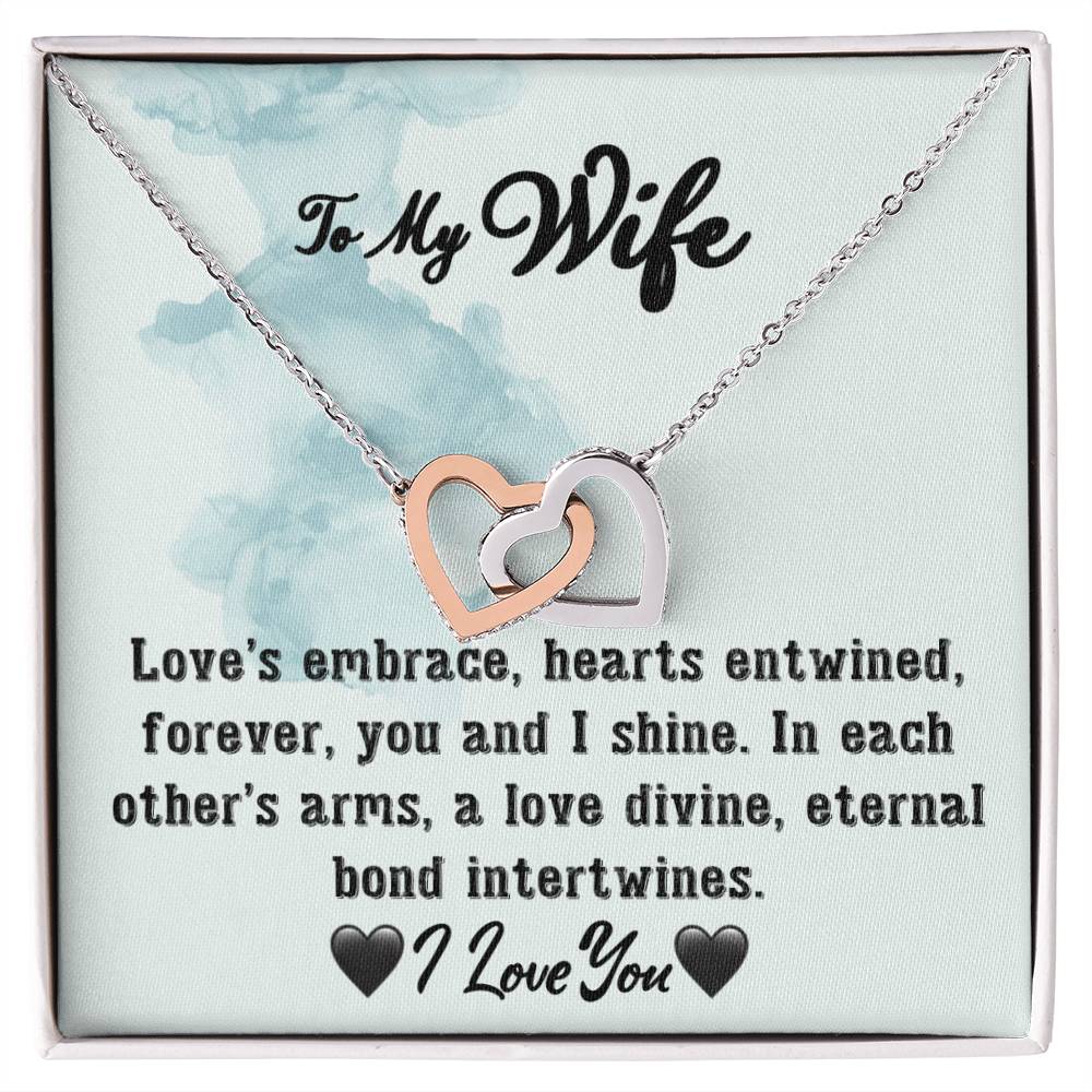 To My Wife- Hearts Entwined- Love Necklace