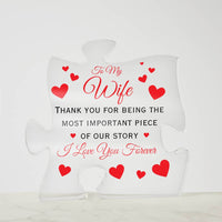 Load image into Gallery viewer, To My Wife- The Most Important Piece- Printed Acrylic
