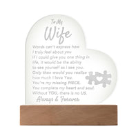 Load image into Gallery viewer, To My WIfe- My Missing Piece- Acrylic Plaque
