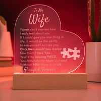 Load image into Gallery viewer, To My WIfe- My Missing Piece- Acrylic Plaque
