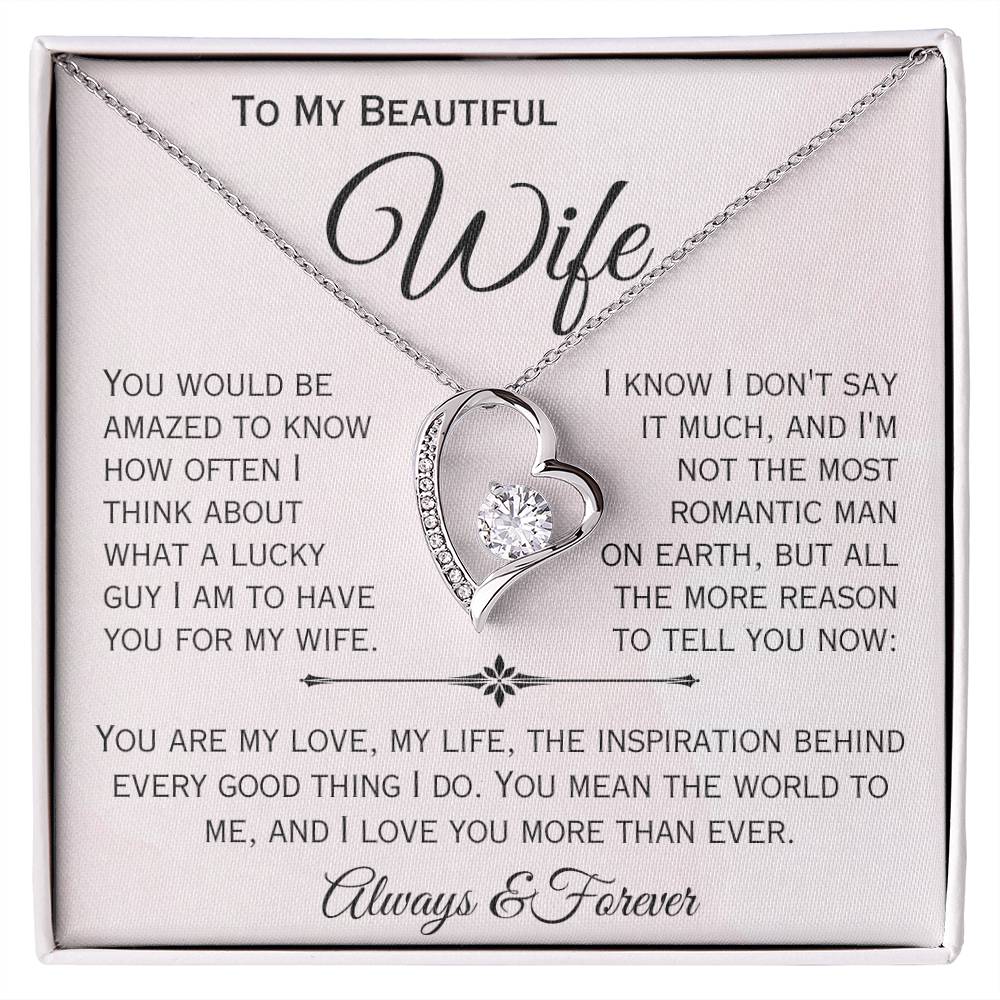 To My Beautiful Wife- My Love, My Life, My Inspiration- Heart Necklace