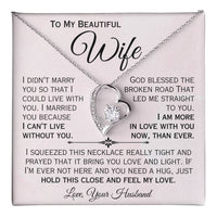 Load image into Gallery viewer, To My Beautiful Wife- I Love You More- Heart Necklace
