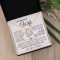 Load image into Gallery viewer, To My Beautiful Wife- I Love You More- Heart Necklace
