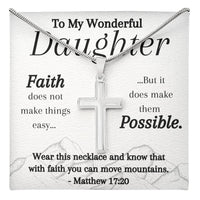 Load image into Gallery viewer, To My Wonderful Daughter- Faith- Cross Necklace

