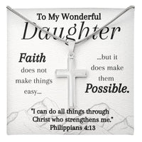 Load image into Gallery viewer, To My Wonderful Daughter- Have Faith- Cross Necklace

