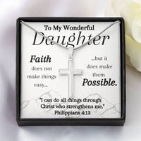 Load image into Gallery viewer, To My Wonderful Daughter- Have Faith- Cross Necklace
