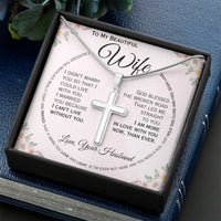 Load image into Gallery viewer, To My Beautiful Wife- I Can&#39;t Live Without You- Cross Necklace
