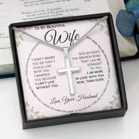 Load image into Gallery viewer, To My Beautiful Wife- I Can&#39;t Live Without You- Cross Necklace

