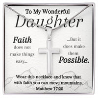 Load image into Gallery viewer, To My Wonderful Daughter- Faith- Cross Necklace

