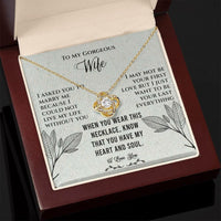 Load image into Gallery viewer, To My Gorgeous Wife- Heart and Soul- Love Knot Necklace
