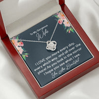 Load image into Gallery viewer, To My Gorgeous Wife- I Love You- Love Knot necklace

