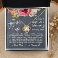 Load image into Gallery viewer, To My Incredible Wife- All My Heart- Necklace
