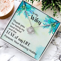 Load image into Gallery viewer, To My Wifey, Love Knot Necklace, Valentine Gift For Her, Gift For Soulmate, Gift For Her, Birthday day gift for Wife
