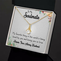 Load image into Gallery viewer, To My Soulmate- Forever- Alluring Beauty Necklace
