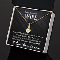 Load image into Gallery viewer, To My Gorgeous Wife-I Love You Forever- Necklace
