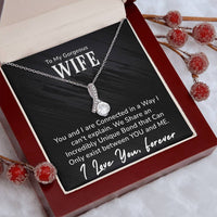 Load image into Gallery viewer, To My Gorgeous Wife-I Love You Forever- Necklace
