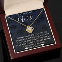 Load image into Gallery viewer, To My Beautiful Wife-You Are My Soulmate-Love Knot Necklace

