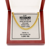 Load image into Gallery viewer, To My Husband- I Choose You- Cuban Link Chain
