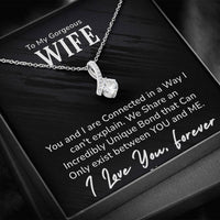 Load image into Gallery viewer, To My Gorgeous Wife-I Love You Forever- Necklace
