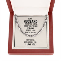 Load image into Gallery viewer, To My Husband- I Choose You- Cuban Link Chain
